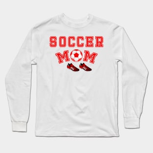 Soccer Mom Red Long Sleeve T-Shirt